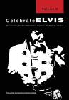 Celebrate Elvis By Esposito, Joe Joe Esposito, Daniel Lombardy, 