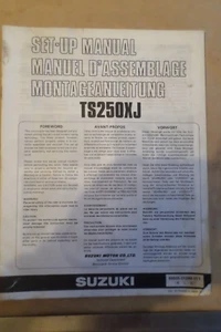 suzuki TS250XJ manuel d'assemblage set-up manual - Photo 1/2