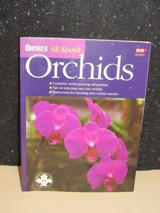 Ortho's All About Orchids - Paperback By Ortho - VERY GOOD - Imagen 1 de 2