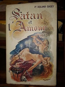 Satan et l' amour - Pr. Roland Gagey - Les impressions Des Roses - Imagen 1 de 1