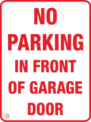 No Parking In Front Of Garage Door Sign/Sticker in Multiple Size Options (NP59) - image 1 of 3
