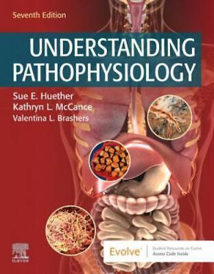 Understanding Pathophysiology By Kathryn L. McCance And Sue E. Huether (2019,... • 34$