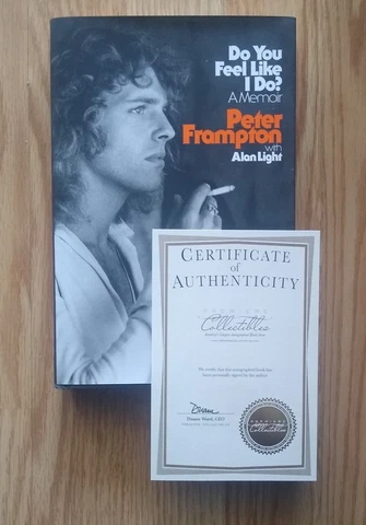 Rock Musician Peter Frampton Autographed Book “Do You Feel Like I Do?” Hardcover Cover