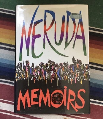 MEMOIRS Pablo Neruda 1st US Edition 1st Printing 1977 VG With Stain To Jacket - Image 1 of 4