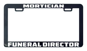 Mortician funeral director license plate frame holder - Picture 1 of 2