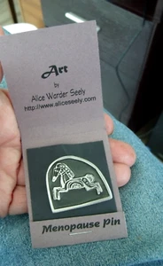 Alice Steely 1997 Menopause Pin Life's Rider NEW - Picture 1 of 3