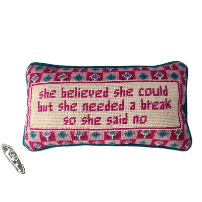 Furbish Needlepoint Pillow She Believed She Could She Said No Pink Blue 13x7 NWT - Image 1 of 4