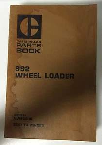 CATERPILLAR 992 WHEEL LOADER PARTS BOOK 25K1 TO 25K698 *FREE SHIPPING* - Picture 1 of 4