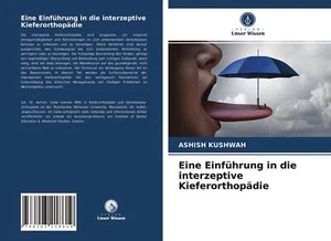 Eine Einführung in die interzeptive Kieferorthopädie | Buch | 9786203218619 - Bild 1 von 1