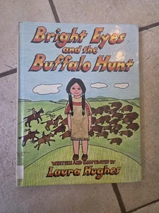 Bright Eyes And The Buffalo Hunt By Laura Hughes 1995 Landmark Editions - Bild 1 von 2