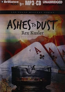 Ashes To Dust Las Vegas Mystery By Kusler Rex Bean Joyce Reader On Audiobook - Picture 1 of 3