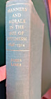 Manners And Morals In The Age Of Optimism 1848-1914 By James Laver (1966)