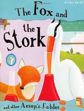 Aesop's Fables The Fox and the Stork and other stories, Victoria Parker, Good Co