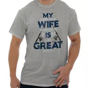 Funny Fishing Gift For Husband Sayings Jokes Mens Casual Crewneck T Shirts Tees - Picture 1 of 8