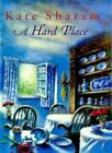 A Hard Place,Kate Sharam- 9780340695081