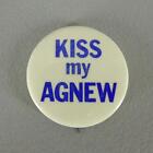 Kiss My Agnew Anti-Nixon Anti-Agnew Watergate Cause Pinback Button