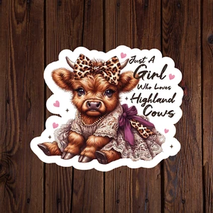 Highland cow sticker vinyl decal funny just a girl who love highland cows cute - Picture 1 of 3