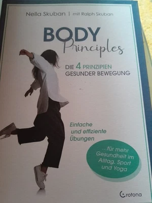 Bocy Principles. Die 4 Prinzipien gesunder Bewegung. Nella Skuban. Ralph Skuban - Bild 1 von 2