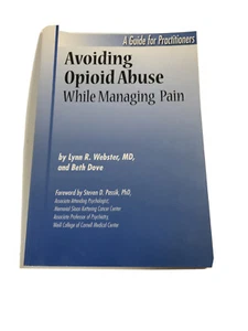 Avoiding Opioid Abuse While Managing Pain : A Guide for Practitioners Like New  - Picture 1 of 11