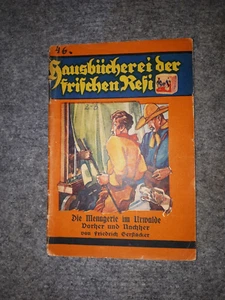 Hausbücherei der Resi Werke-Die Menagerie im Urwald-Vorher -Friedrich Gerstäcker - Bild 1 von 4