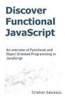 Discover Functional Javascript: An Overview Of Functional And Object Orie - Good