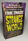 Strange World : True Events by Frank Edwards Ace Books 1964 Paperback K-206