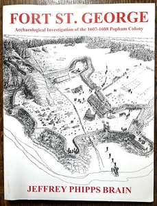 Fort St. George Maine Archäologische Untersuchung von Jeffrey Phillip Brain 2007 - Bild 1 von 7