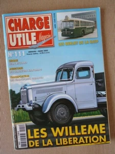 Charge Utile n°111, Hanomag 1905-40, Linkbelt, Berliet RATP, Willème R10 L15, Gr - Foto 1 di 1