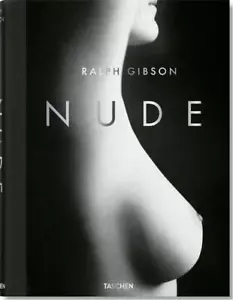 NEU DRUCK ~ RALPH GIBSON'S NUDE ~ REICH ILLUSELY ILLUSUSUSELY von TASCHEN - Bild 1 von 24