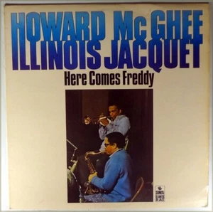 HOWARD McGHEE-ILLINOIS JACQUET-HERE COMES FREDDY-SONET 714, MINT UK - Foto 1 di 3