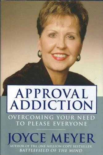 Approval Addiction - Hardcover By Meyer, Joyce - GOOD - Image 1 of 1