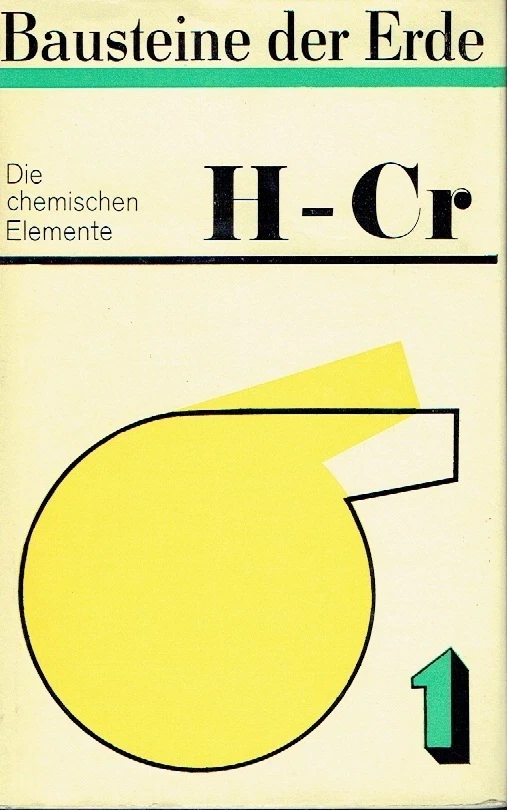 Bausteine der Erde Die chemischen Elemente 1 H-Cr Wasserstoff bis Chrom EA 1975 - Bild 1 von 1