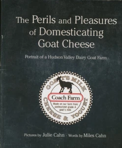 The Perils and Pleasures of Domesticating Goat Cheese - Foto 1 di 1