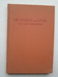 OF STONE AND STAR The Utah Sonneteers 1948 Mormon LDS Signed by One of the Poets - Picture 1 of 6