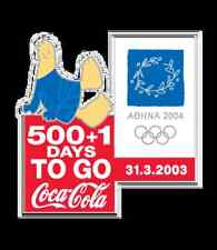 500+1 DAYS TO GO -  ATHENS 2004 COCA COLA OLYMPIC PIN
