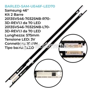 KIT 2 BARRE STRIP 70 LED TV SAMSUNG BN96-25446A 25445A,46-V3LE-460SMA,UE46F8000 - Foto 1 di 1