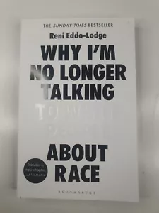 Why I'm No Longer Talking to White People About Race Reni Eddo-Lodge Paperback - Picture 1 of 2