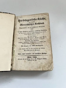 Kochbuch " Österreichisches Kochen die gut bürgerliche Elisabeth Stöckel 1850 - Bild 1 von 5