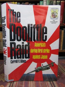 1991 Glines THE DOOLITTLE RAID Rare SIGNED BY DOOLITTLE & 6 AIRMEN WWII Japan - Picture 1 of 19