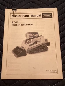 ORIGINAL 2006 ASV RC 85 RUBBER TRACK SKID STEER LOADER PARTS CATALOG MANUAL - Picture 1 of 4