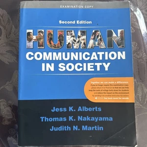 HUMAN COMMUNICATION IN SOCIETY By Jess K. Alberts & Thomas K. Nakayama Exam Copy - Picture 1 of 5