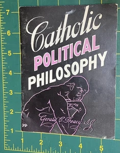 1947 A Handbook of Cathoic Policial Philosophy Rev. Gerald C. Treacy Pamphlet - Bild 1 von 4