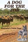 Noreen Clark A Dog For The Job (Paperback)