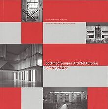 Gottfried Semper Architekturpreis. Günter Pfeifer. | Buch | Zustand sehr gut
