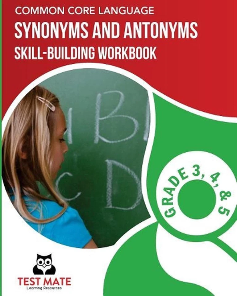 COMMON CORE LANGUAGE Synonyms and Antonyms Skill-Building Workbook, Grade 3, Gra - Image 1 of 1