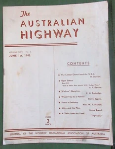 VINTAGE 1943 THE AUSTRALIAN HIGHWAY-LABOUR COUNCIL AND THE W.E.A.-LISTING+PHOTOS - Picture 1 of 3