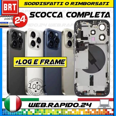 BACK COVER SCOCCA POSTERIORE VETRO+FRAME COMPLETA PER APPLE IPHONE 15 PRO