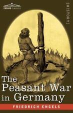 Frederich Engels The Peasant War in Germany (Paperback)