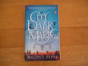 CITY OF DARK MAGIC Magnus Flyte Signed Penguin Books 2012 Trade Paperback - Picture 1 of 4