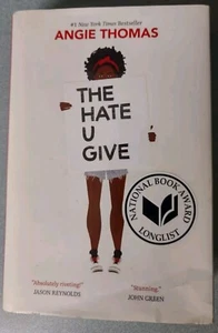 The Hate U Give : A Printz Honor Winner by Angie Thomas (2017, Hardcover) - Picture 1 of 4